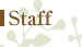 Staff